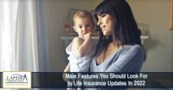 main-features-you-should-look-for-in-life-insurance-updates-in-2022_orig
