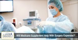 Will Medicare Supplement Help With Surgery Expenses?